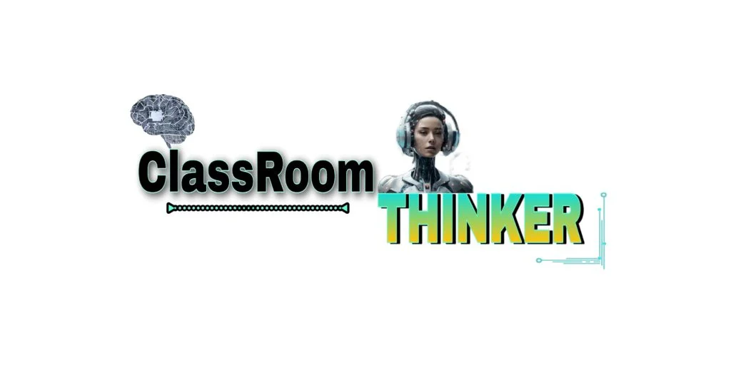 ClassRoom Thinker